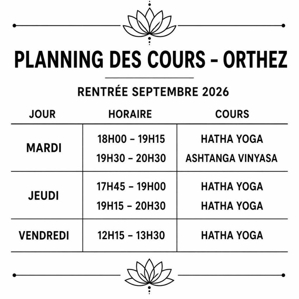 Planning des cours de Hatha Yoga et Ashtanga Vinyasa à Orthez avec Rachel – septembre 2026